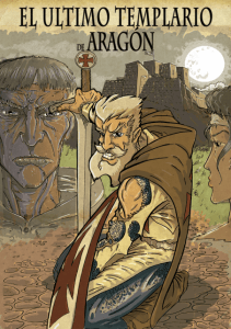Portada de lo que será 'El último templario de Aragón'. Juanfer Briones.