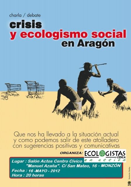 Charla sobre la crisis y ecologismo social en Monzón