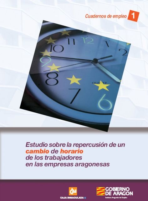 El Gobierno de Aragón y la CAI editan un estudio sobre la adaptación del horario europeo en las empresas aragonesas