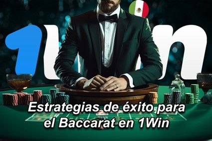 Estrategias de éxito para el Baccarat en 1Win: Guía para Principiantes y Profesionales Baccarat