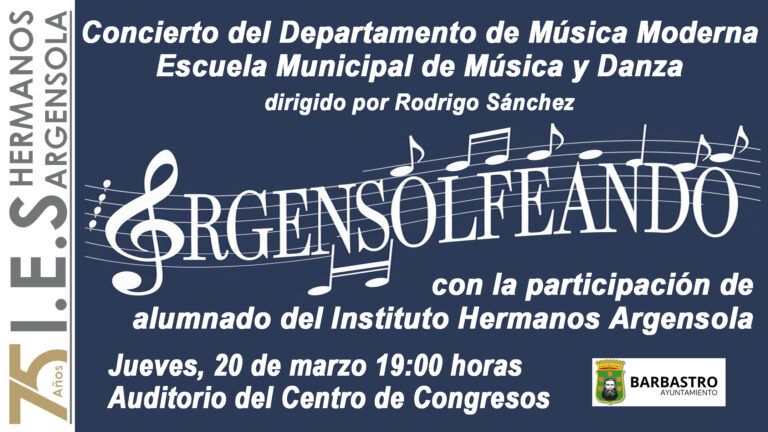 El IES Hermanos Argensola de Barbastro continúa la celebración de su 75 aniversario con un concierto Concierto Hermanos Argensola Barbastro
